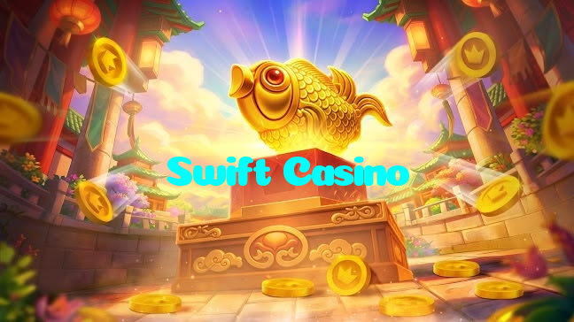 Swift Casino